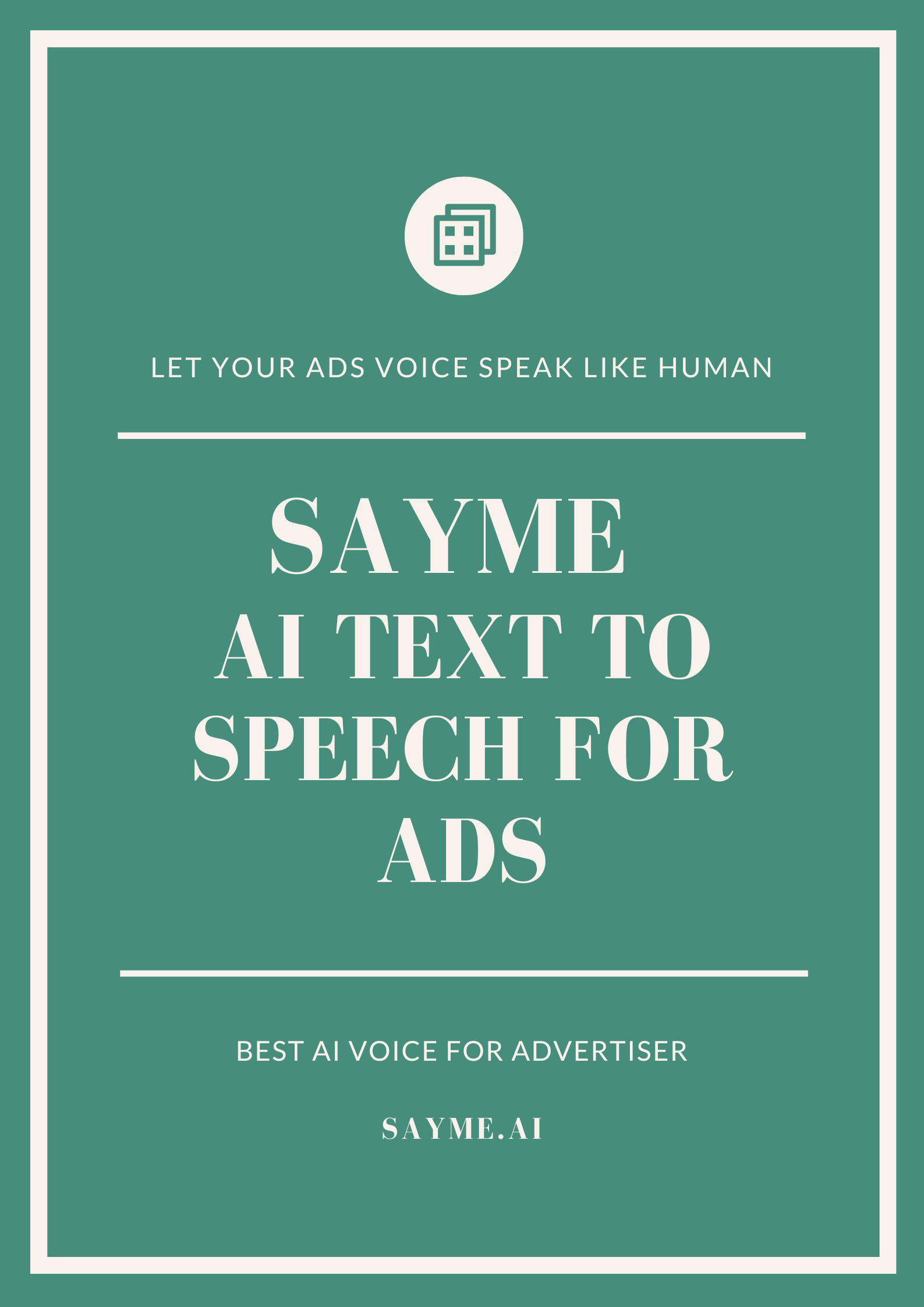 SAYME: Revolutionizing Advertising with Text-to-Speech Technology