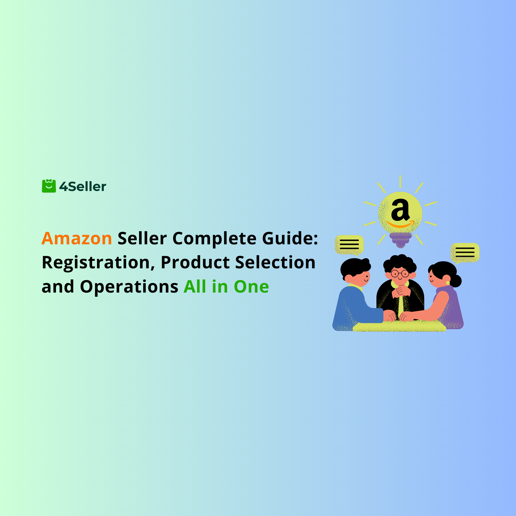Amazon Seller Complete Guide: Registration, Product Selection, and Operations All in One