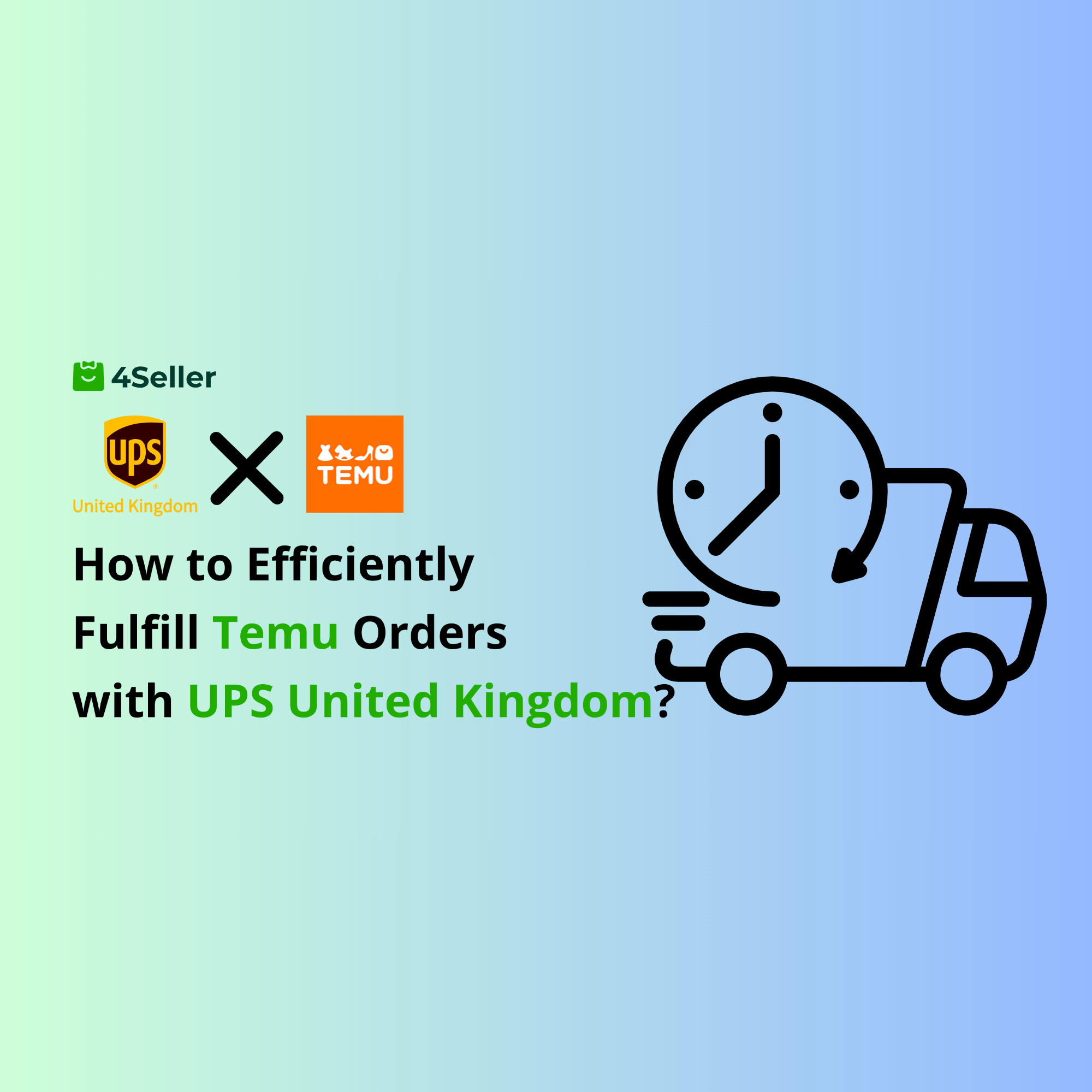 UPS UK Integration for Temu Fulfillment | Automate with 4Seller ERP