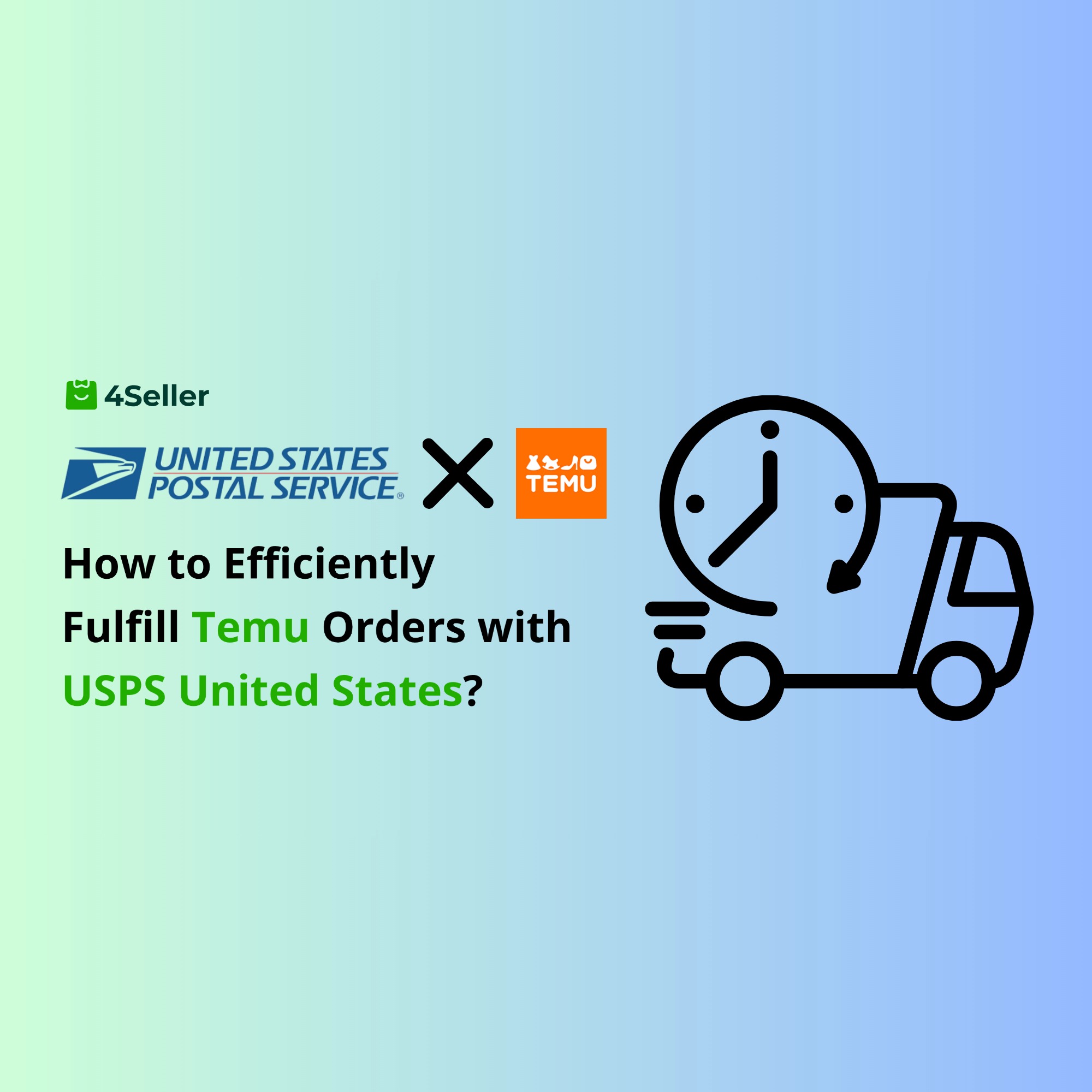 How to Efficiently Fulfill Temu Orders with USPS United States – Integration with 4Seller?
