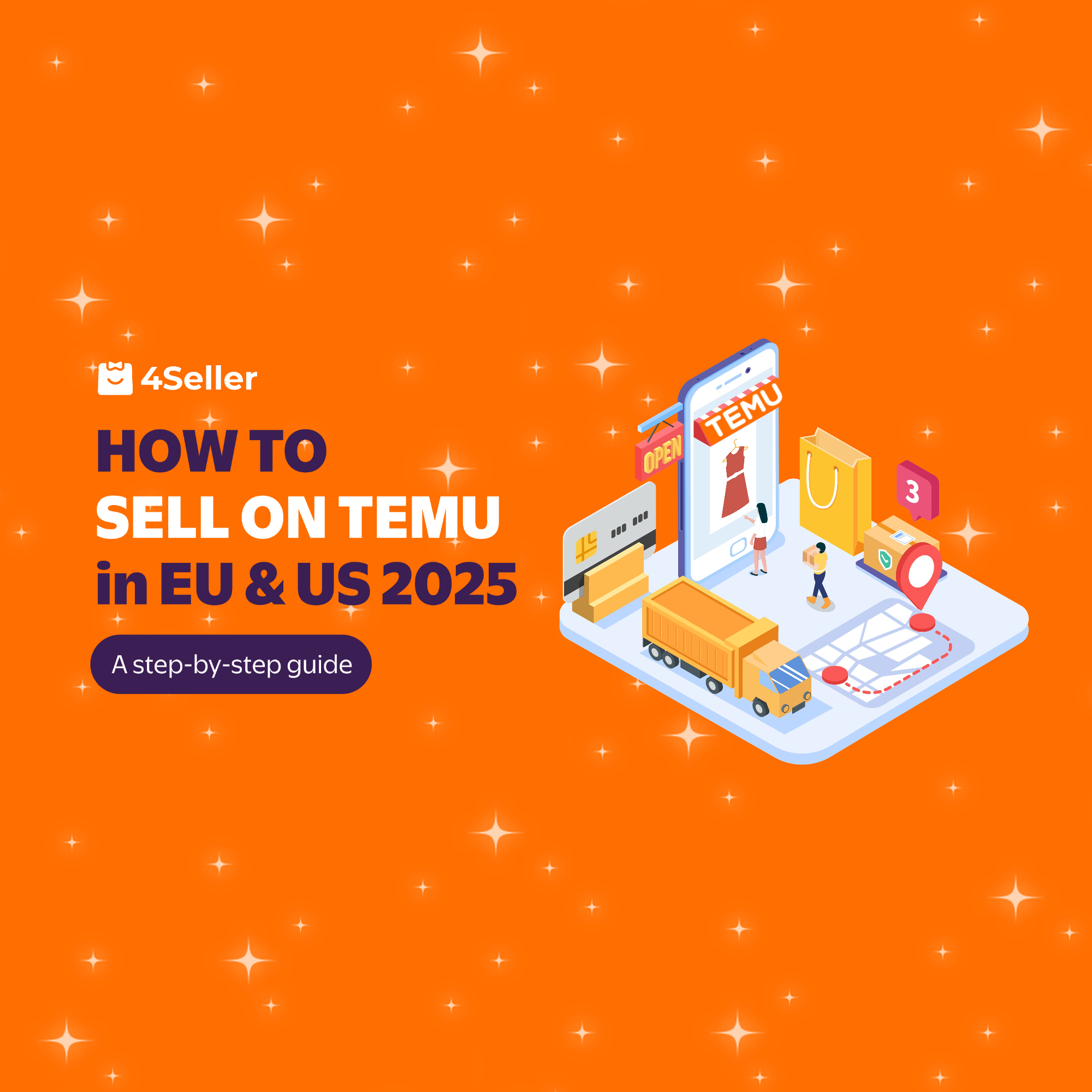 How to Sell on Temu in 2025: A Step-by-Step Guide for US & EU Sellers