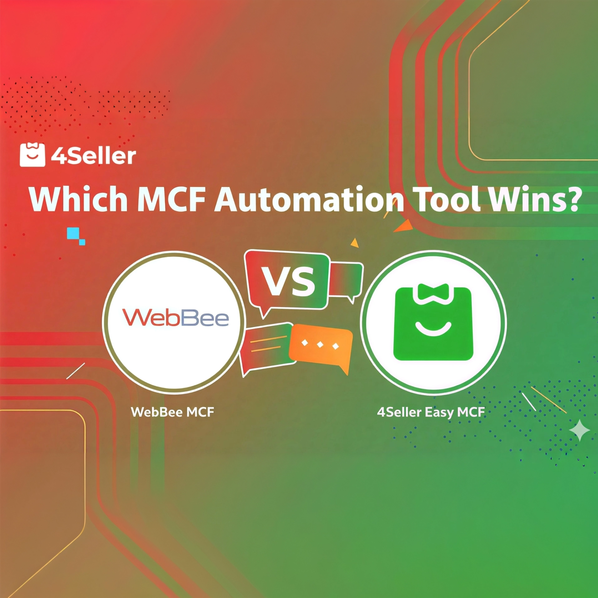 ​​​​​​​WebBee MCF vs. 4Seller Easy MCF: How Should TikTok Sellers Choose a Smarter, More Stable Amazon MCF Automation Solution?